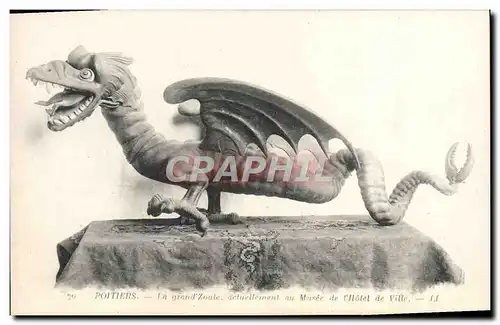 Cartes postales Poitiers La grand Zoule actuellement au musee de l'hotel de ville Dragon