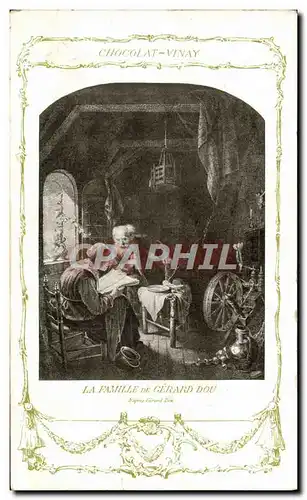 Cartes postales Fantaisie Publicite Chocolat Vinay La famille de Gerard Dou