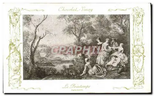 Cartes postales Fantaisie Publicite Chocolat Vinay Le printemps Lancret