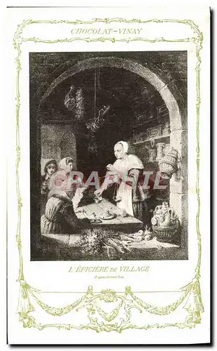 Cartes postales Fantaisie Publicite Chocolat Vinay L&#39epiciere du village Gerard Dou