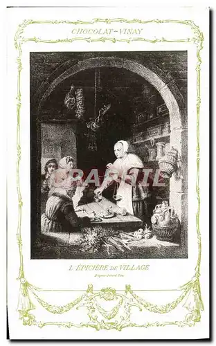 Cartes postales Fantaisie Publicite Chocolat Vinay L&#39epiciere de village Gerard Dou