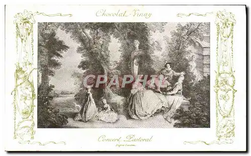 Cartes postales Fantaisie Publicite Chocolat Vinay Concert pastoral Lancret