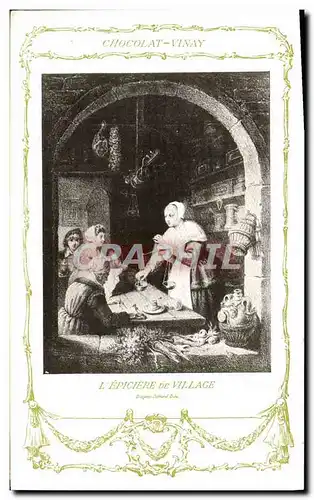 Cartes postales Fantaisie Publicite Chocolat Vinay L&#39epiciere de village Gerard Dou