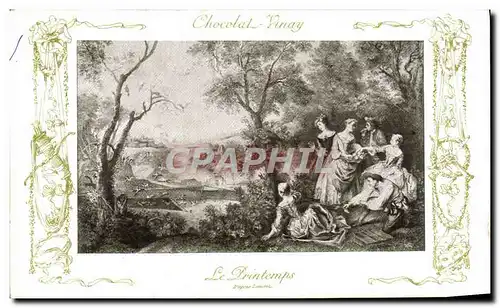 Cartes postales Fantaisie Publicite Chocolat Vinay Le Printemps Lancret