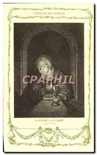 Cartes postales Fantaisie Publicite Chocolat Vinay La femme a la lampe Gerard Dou