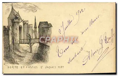 Cartes postales Porte Et Fosses St Jaques 1587