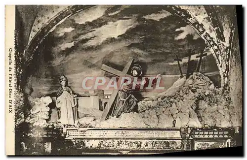 Cartes postales Chapelle De I&#39Hotel Dieu d&#39Aix Calvaire de l&#39epoque du roi Rene