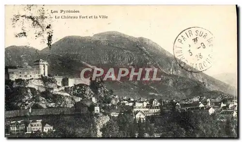 Cartes postales Lourdes Le Chateau Fort Et La Ville