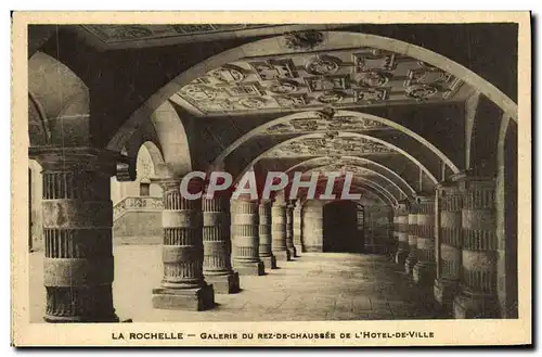 Cartes postales La Rochelle Galerie Du Rez De Chaussee De L'Hotel De Ville