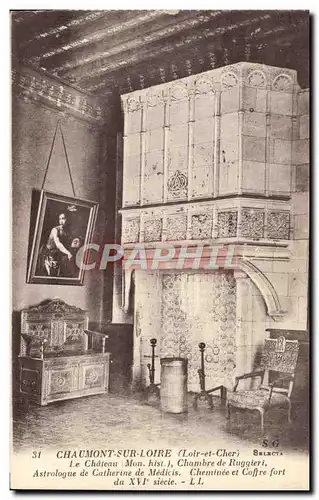 Ansichtskarte AK Chaumont Sur Loire Le Chateau Chambre des Ruggieri Astrologue de Catherine de Medicis Cheminee e