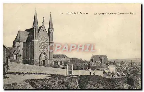 Ansichtskarte AK Saint Adresse La Chapelle Notre Dame des Flots