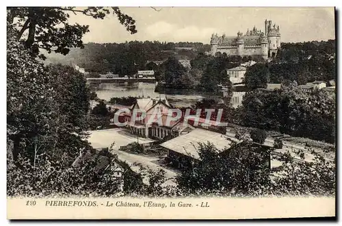 Cartes postales Pierrefonds Le Chateau l'Etang la Gare