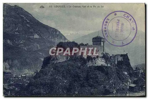 Cartes postales Lourdes Le Chateau Fort et le Pic du Jer