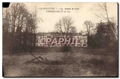 Cartes postales La Solitude Avenue de Paris Versailles