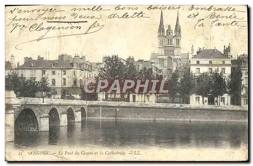 Ansichtskarte AK Angers Le Pont Du Centre Et La Cathedrale