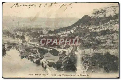 Cartes postales Besancon Faubourg Tarragnoz Et La Citadelle
