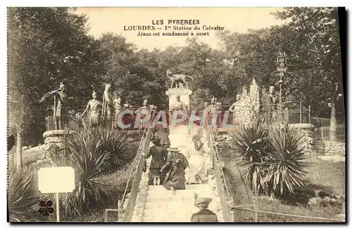 Cartes postales Lourdes 1ere station du calvaire Jesus est condamne a mort