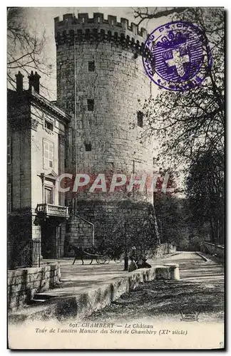 Cartes postales Chambery le Chateau Tour de l&#39ancien Manoir des Sires de Chambery