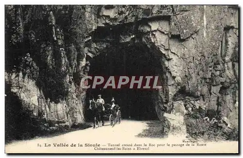 Cartes postales La Vallee de la Sioule Tunnel Creuse dans le Roc Pour le passage de la route Chateauneuf les bai