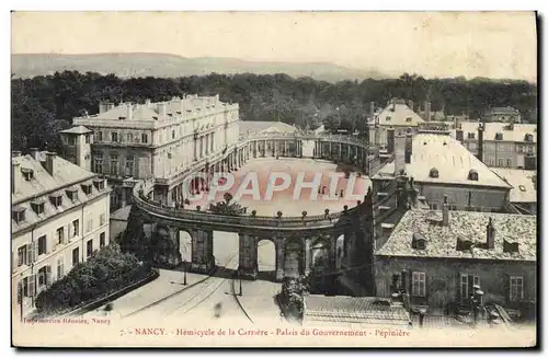 Cartes postales Nancy Hemicycle de la Carriere Palais du Gouvernement Pepiniere