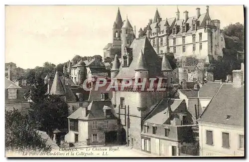 Cartes postales Loches Le Chateau Royal La Porte des Cordeliers et la Collegiale