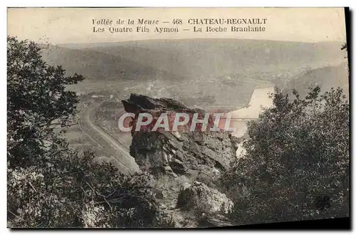 Cartes postales Chateau Regnault Les Quatre Fils Aymon La Roche Branlante