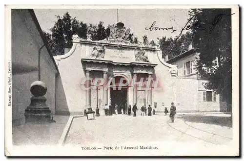 Cartes postales Toulon Porte De l'Arsenal Maritime Militaria