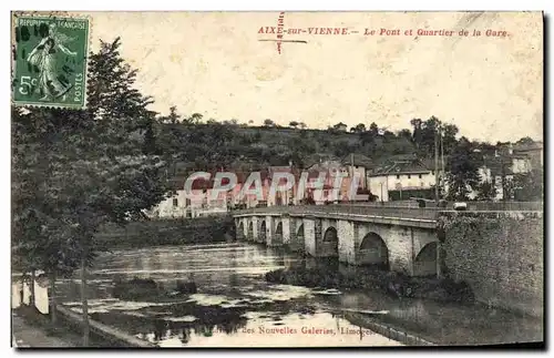 Cartes postales Aixe Sur Vienne Le Pont Et Quartier De La Gare
