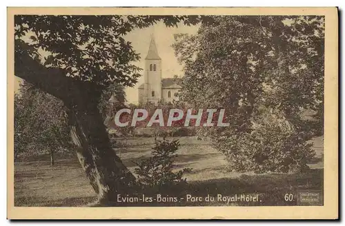 Cartes postales Evian Les Bains Parc Du Royal Hotel