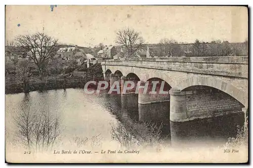 Ansichtskarte AK Les Bords De l&#39Orne Le Pont Du Coudray