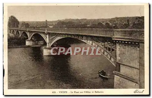 Ansichtskarte AK Vichy Le Pont sur I&#39Allier et Bellerive