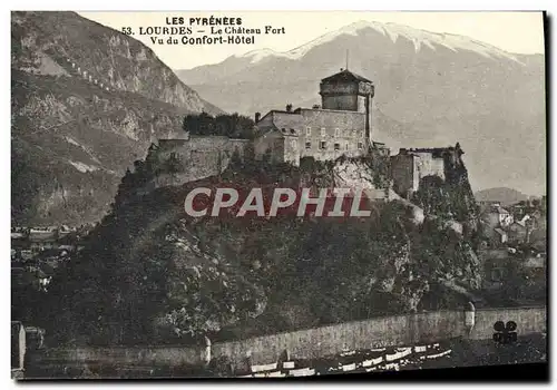 Cartes postales Les Pyrenees Lourdes Le Chateau Fort Vu du Confort Hotel