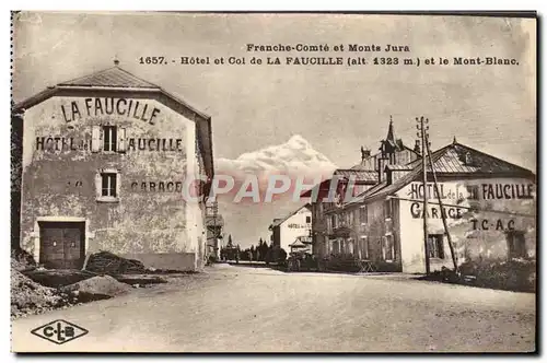 Ansichtskarte AK Franche Comte et Monts Jura Hotel et col de La Faucille et Mont Blanc