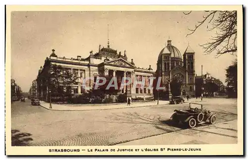 Cartes postales Strasbourg Le Palais de Justice et L'Eglise St Pierre Le Jeune Automobile