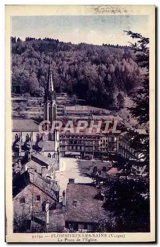 Cartes postales Plombieres Les Bains La Place de L'Eglise