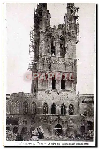 Cartes postales Ypres Le beffroi des halles apres le Bombardement Militaria