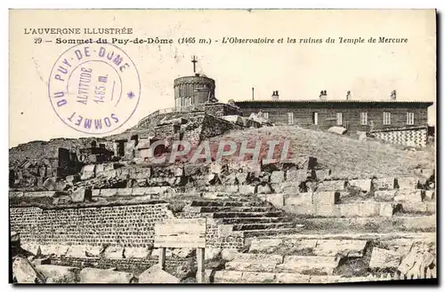 Cartes postales L&#39Auvergne Illustree Sommet du Puy de Dome L&#39Observatoire et les ruines du Temple de Mercu