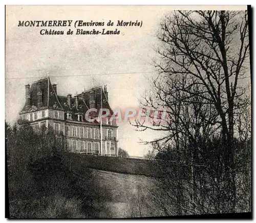 Ansichtskarte AK Montmerrey Chateau De Blanche Lande Environs de Mortree