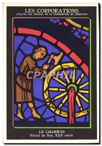 Cartes postales moderne Les Corporations D&#39Apres Les Vitraux De La Cathedrale De Chartres Le charron