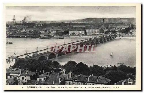 Cartes postales Bordeaux Le Pont De La Ville Pris De La Tour Saint Michel