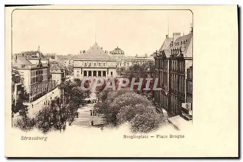 Cartes postales Strassburg Broglieplatz Place Broglie