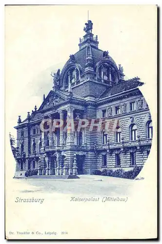 Cartes postales Strassburg Kaiserpalast