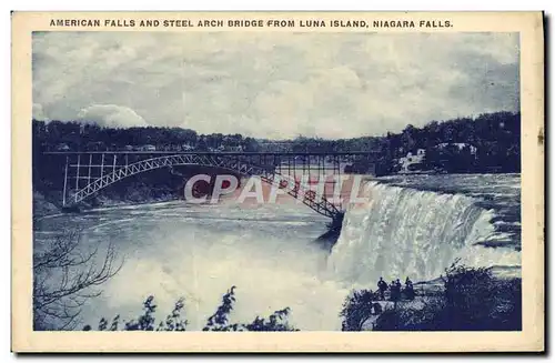Cartes postales American Falls And Steel Arch Bridge From Luma Island Nigara Falls
