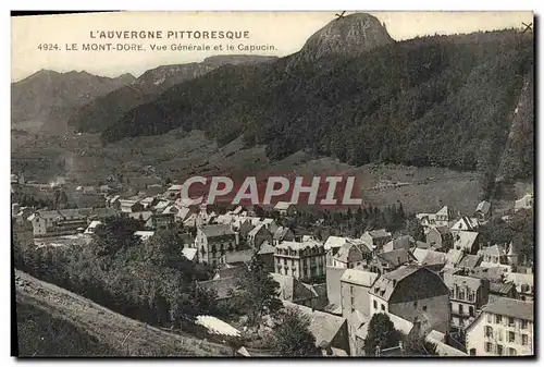 Ansichtskarte AK L&#39Auvergne Pittoresque Le Mont Dore Vue Generale et le Capucin