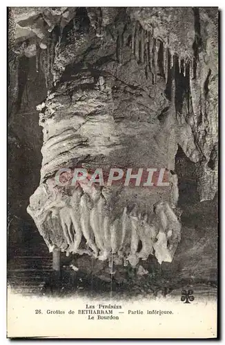 Cartes postales Grottes de Betharram Partic Inferieure Le Bourdon