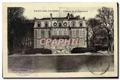 Cartes postales Saint Leu Taverny Chateau de la Chaumette