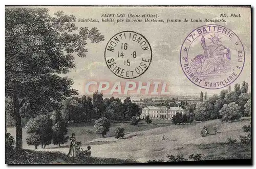 Cartes postales Saint Leu Habite par la reine Hortense femme de Louis Bonaparle