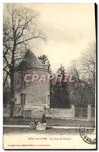 Cartes postales Arcis sur Aube La Tour du Chateau