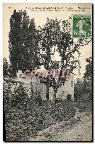 Cartes postales Foret De Montmorency Montlignon Chateau De La Chasse Maison De Sainte Radegonde