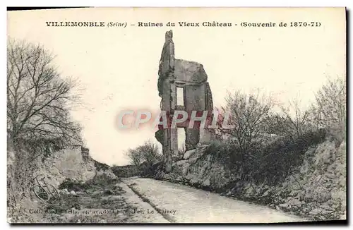 Ansichtskarte AK Villemonble Ruines Du vieux Chateau 1870 1871 Militaria